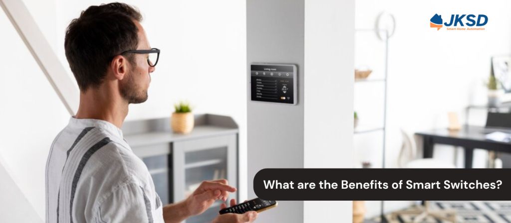 What are the Benefits of Smart Switches?